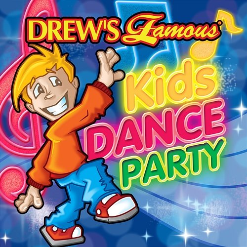 Drew's Famous Kids Dance Party The Hit Crew