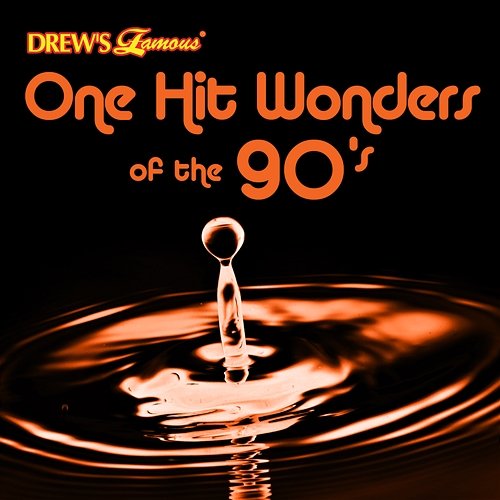 Drew's Famous One Hit Wonders Of The 90's The Hit Crew