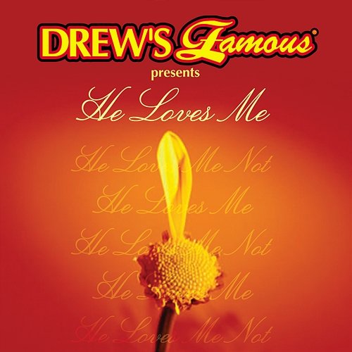 Drew’s Famous Presents He Loves Me The Hit Crew