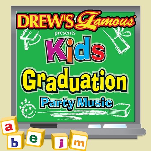 Drew's Famous Presents Kids Graduation Party Music The Hit Crew Kids