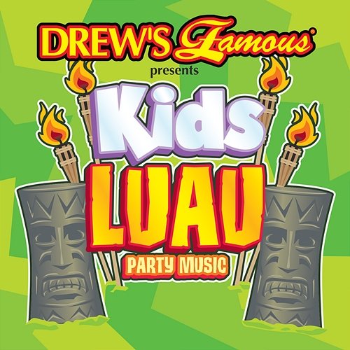 Drew's Famous Presents Kids Luau Party Music The Hit Crew