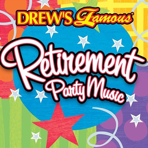 Drew's Famous Retirement Party Music The Hit Crew