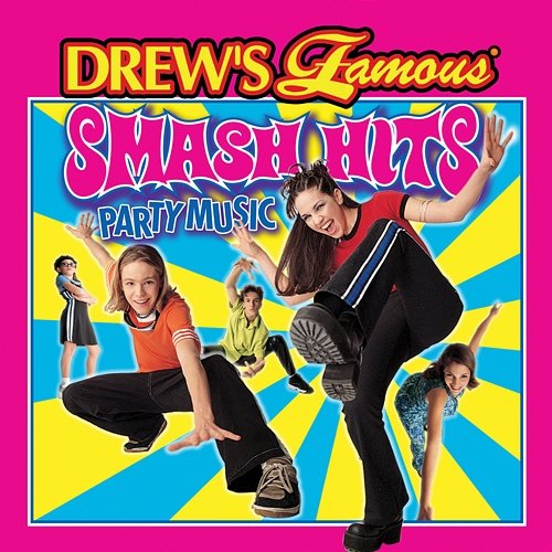 Drew's Famous Smash Hits Party Music The Hit Crew
