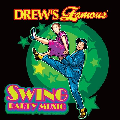 Drew's Famous Swing Party Music The Hit Crew