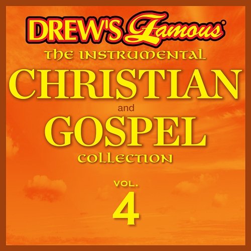 Drew's Famous The Instrumental Christian And Gospel Collection The Hit Crew