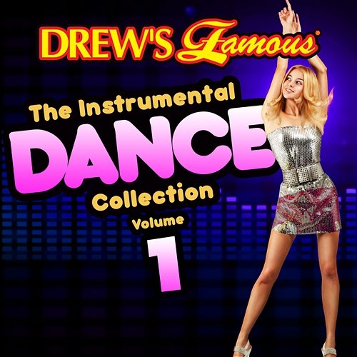 Drew's Famous The Instrumental Dance Collection The Hit Crew