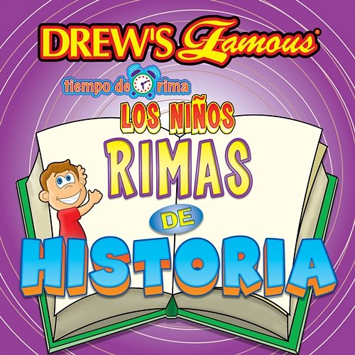 Drew's Famous Tiempo De Rima: Los Niños Rimas De Historia The Hit Crew