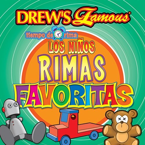 Drew's Famous Tiempo De Rima: Los Niños Rimas Favoritas The Hit Crew