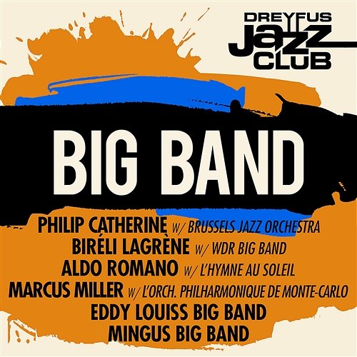 Dreyfus Jazz Club: Big Band Various Artists