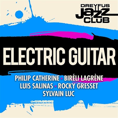 Dreyfus Jazz Club: Electric Guitar Various Artists