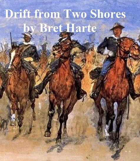 Drift from Two Shores, collection of stories - ebook epub Harte Bret