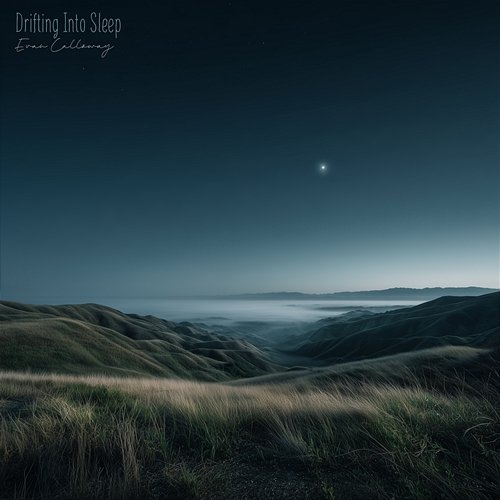 Drifting into Sleep Evan Calloway