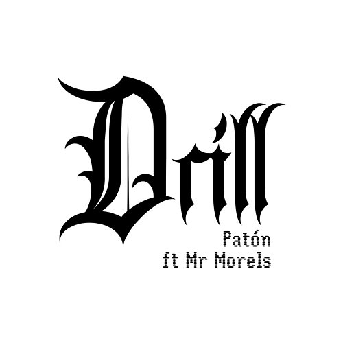 Drill Patón feat. Mr. Morels