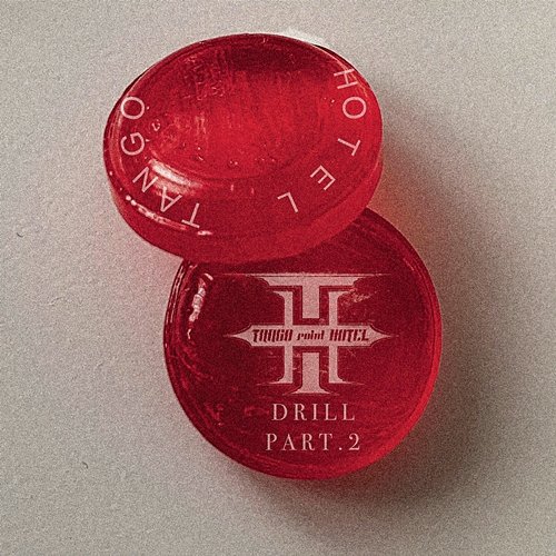 Drill, Pt. 2 Tango Point Hôtel
