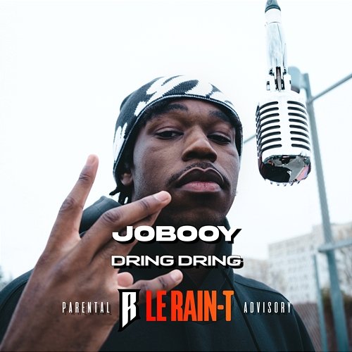 Dring Dring Le Rain-T feat. Jobooy