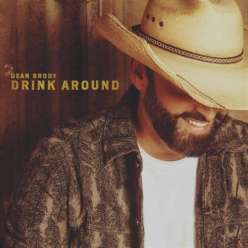 Drink Around Dean Brody