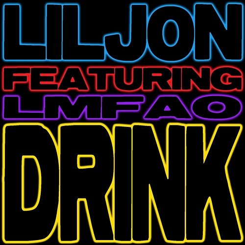 Drink Lil Jon feat. LMFAO