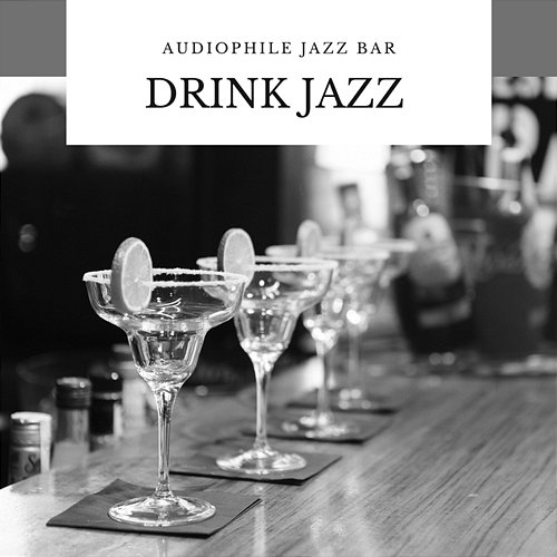 Drink Jazz Audiophile Jazz Bar