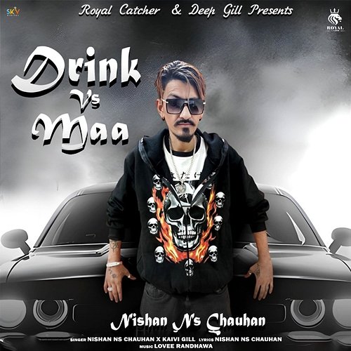 Drink Vs Maa Nishan NS Chauhan & Kaivi Gill