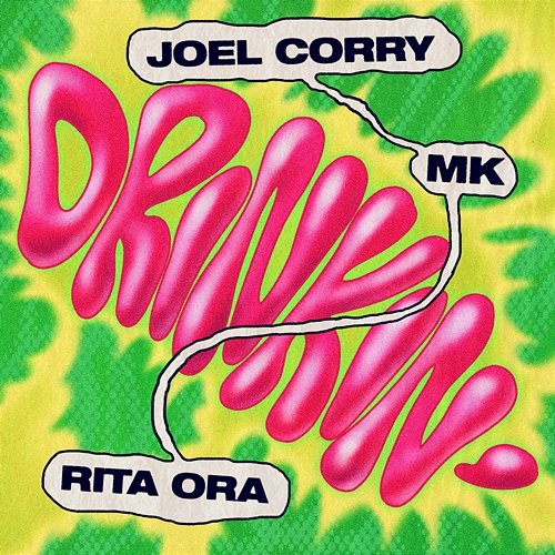 Drinkin' Joel Corry x MK x Rita Ora