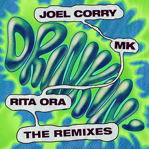 Drinkin' Joel Corry x MK x Rita Ora