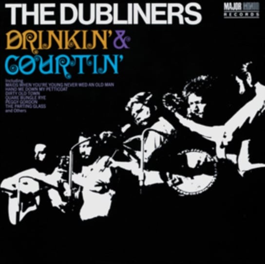 Drinkin' & Courtin' The Dubliners
