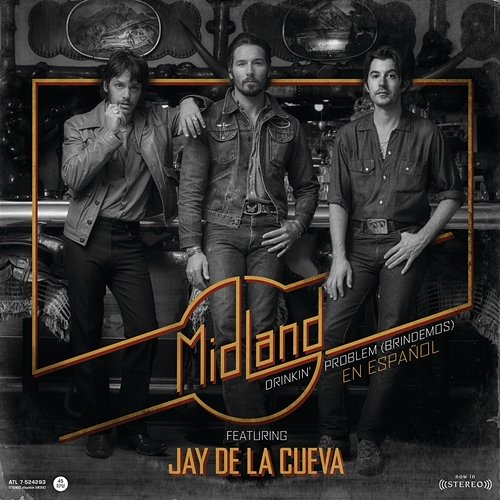 Drinkin' Problem (Brindemos) Midland feat. Jay de la Cueva