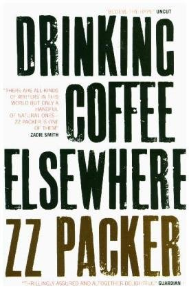 Drinking Coffee Elsewhere Packer Zz