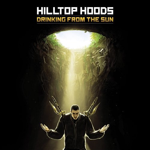 Drinking From The Sun Hilltop Hoods