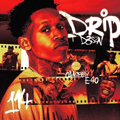 DRIP D3szn feat. E-40, Ohgeesy
