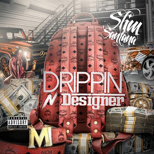 Drippin N Designer Slim Santana