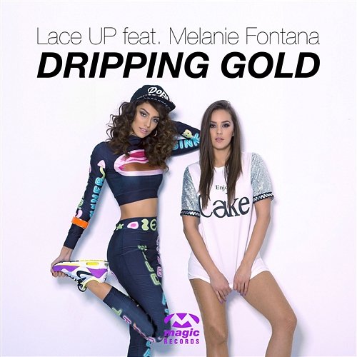 Dripping Gold Lace UP feat. Melanie Fontana
