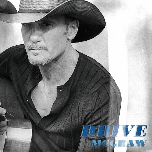Drive Tim McGraw