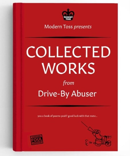 Drive-By Abuser Collected Works Modern Toss