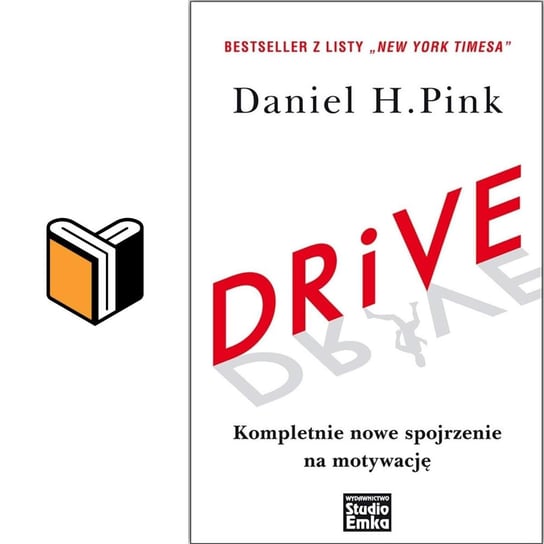 Drive – Daniel Pink - Książki Które Uczą - podcast Dudziński Kamil
