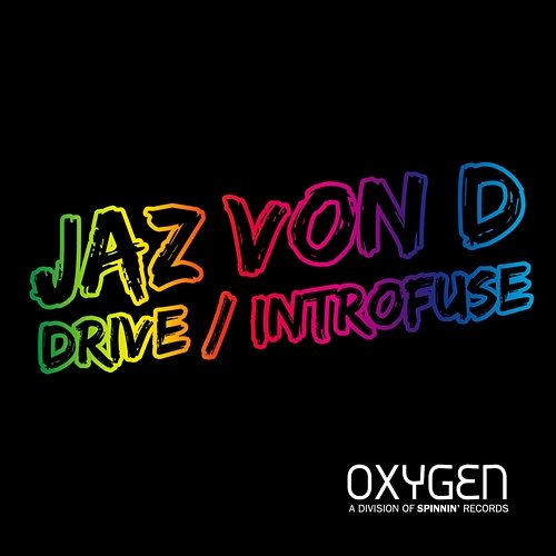 Drive / Introfuse Jaz Von D