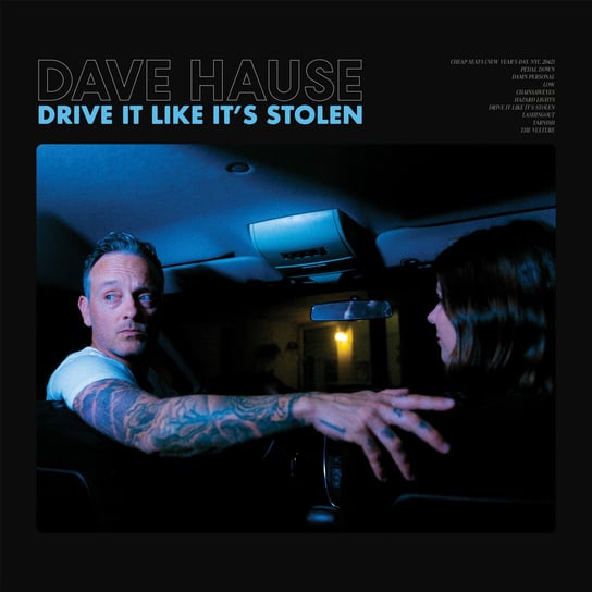 Drive It Like It's Stolen, płyta winylowa Hause Dave