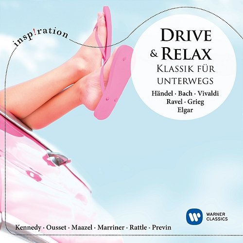 Drive & Relax - Klassik für unterwegs (Inspiration) Various Artists