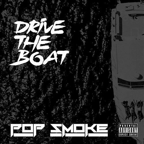 Drive The Boat Pop Smoke