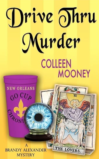 Drive Thru Murder Mooney Colleen