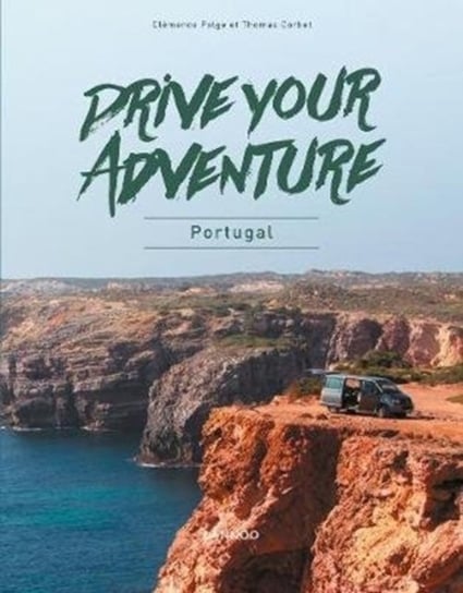 Drive Your Adventure. Portugal Clemence Polge, Thomas Corbet