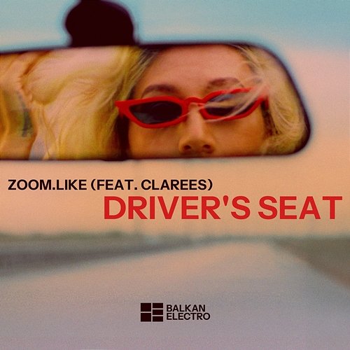 Driver's Seat Zoom.Like, Clarees