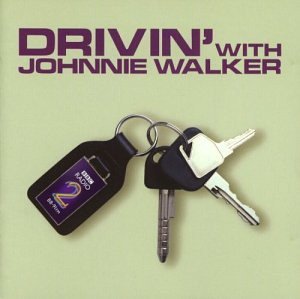 Drivin' With Johnnie Walker Various Artists