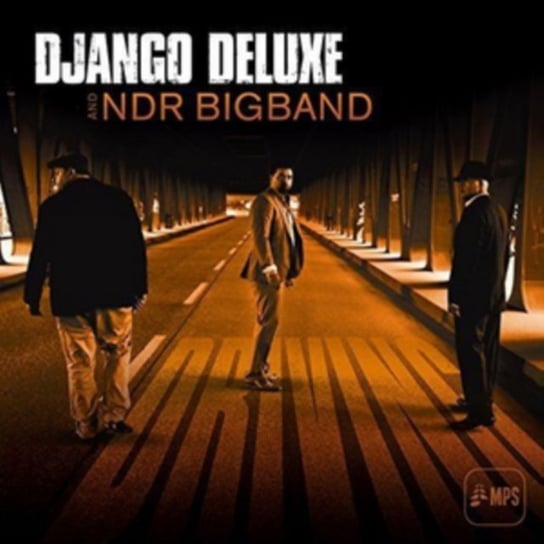 Driving The NDR Big Band/Django Deluxe