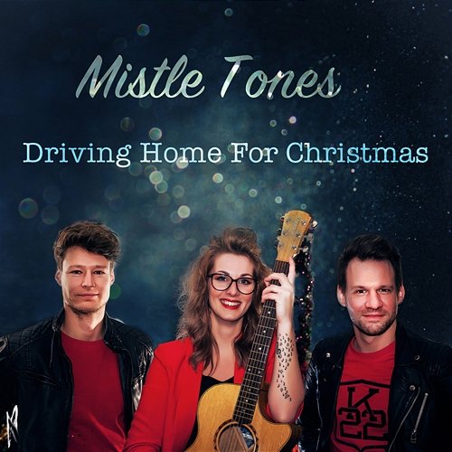 Driving Home For Christmas Mistle Tones