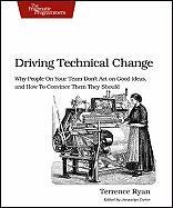 Driving Technical Change Ryan Terrance