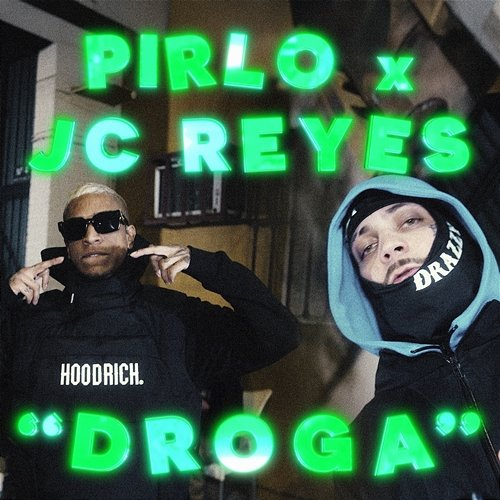 "DROGA" Pirlo & JC Reyes