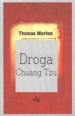 Droga Chuang Tzu Merton Thomas