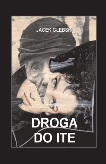 Droga do Ite Głębski Jacek
