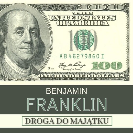 Droga do majątku i inne pisma Franklin Benjamin